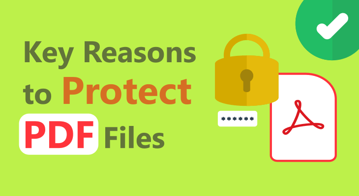 7 key reasons to secure your PDF files