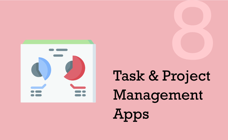 Use task and project management apps
