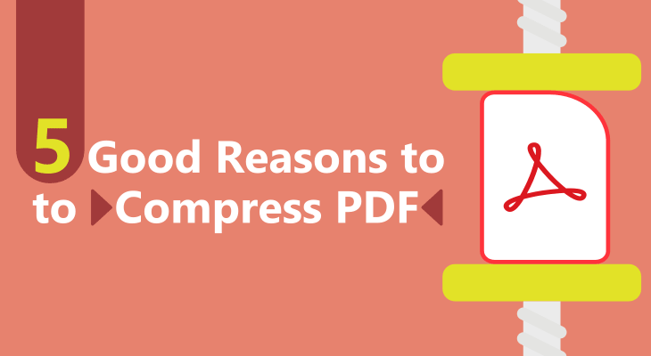 5 Good Reasons to Compress PDF Files